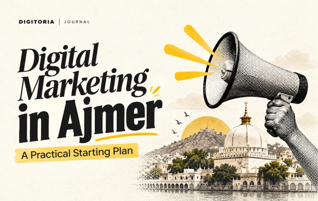 Digital Marketing in Ajmer: A Practical Starting Plan — Digitoria blog cover